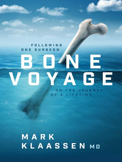 Title details for Bone Voyage by Mark Klaassen - Wait list